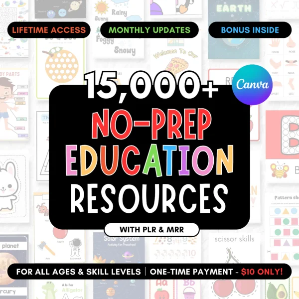 15,000+ NO-PREP Educational Printables with PLR & MRR | Lifetime Access & Monthly Update